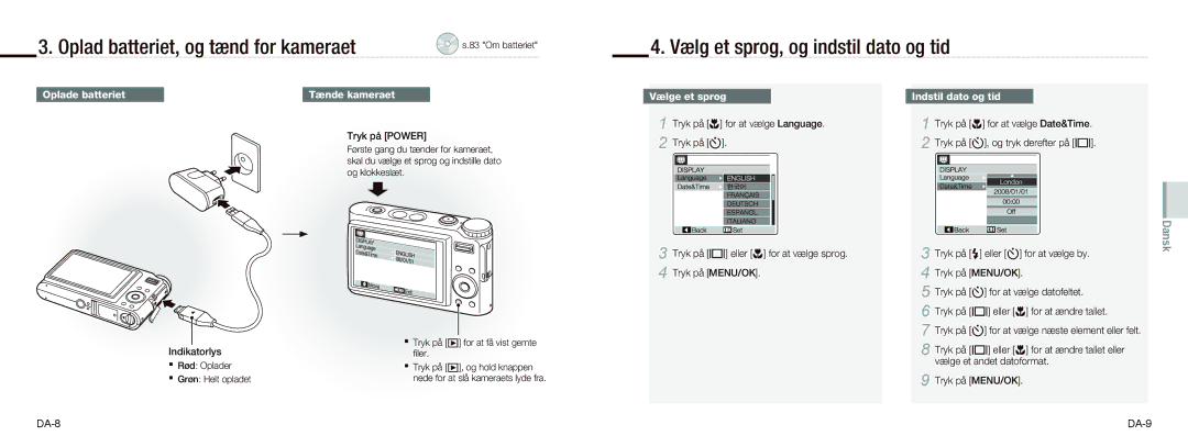 Samsung EC-NV9ZZSBA/RU, EC-NV9ZZSBA/FR manual Vælg et sprog, og indstil dato og tid, Oplade batteriet Tænde kameraet 