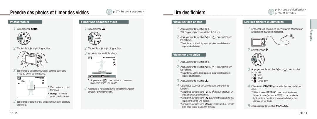 Samsung EC-NV9ZZPBA/E2, EC-NV9ZZSBA/FR, EC-NV9ZZPBA/FR manual Prendre des photos et ﬁlmer des vidéos, Lire des ﬁchiers 