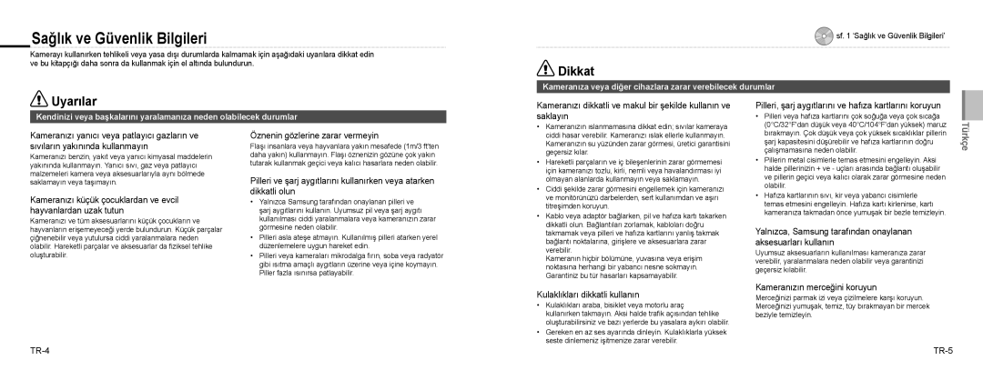 Samsung EC-NV9ZZSBA/FR manual Sağlık ve Güvenlik Bilgileri, Kameranıza veya diğer cihazlara zarar verebilecek durumlar 