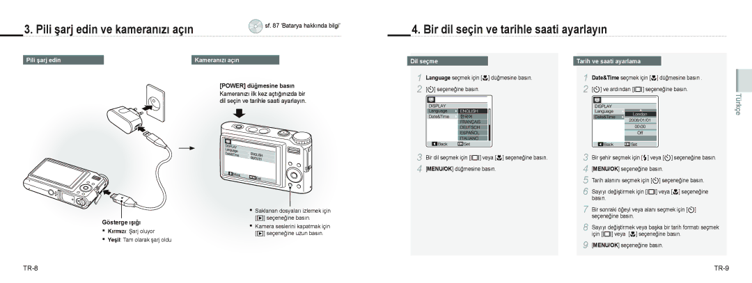 Samsung EC-NV9ZZBBA/FR, EC-NV9ZZSBA/FR, EC-NV9ZZPBA/FR Bir dil seçin ve tarihle saati ayarlayın, TR-8 TR-9, Gösterge ışığı 