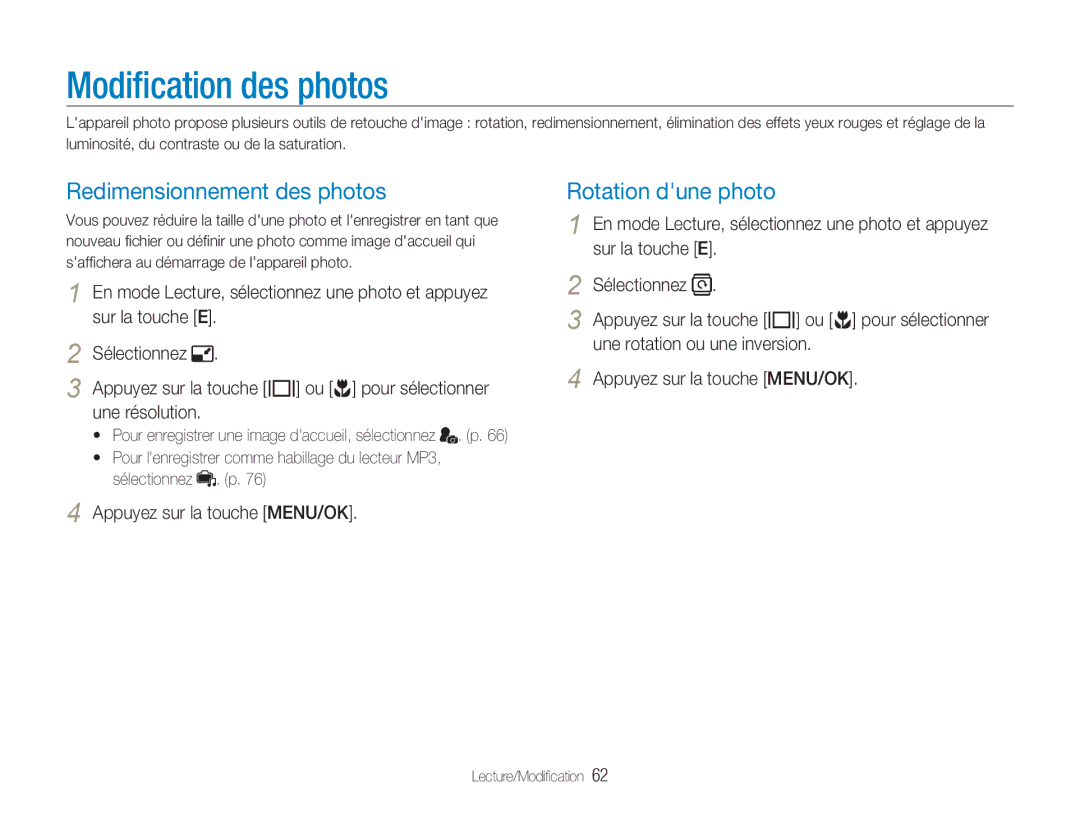 Samsung EC-NV9ZZSBA/FR, EC-NV9ZZPBA/FR manual Modiﬁcation des photos, Redimensionnement des photos, Rotation dune photo 