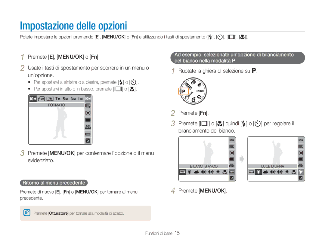 Samsung EC-NV9ZZBBA/IT manual Impostazione delle opzioni, Ruotate la ghiera di selezione su, Ritorno al menu precedente 