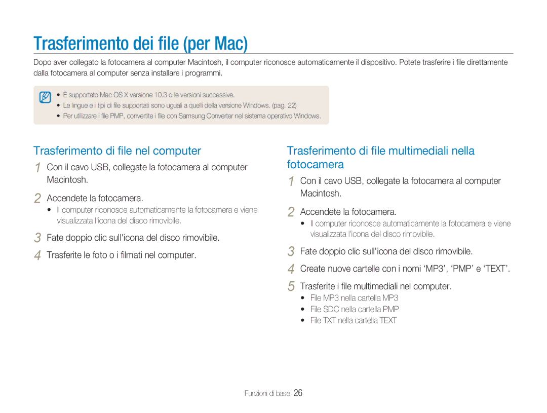 Samsung EC-NV9ZZPBB/IT Trasferimento dei ﬁle per Mac, Fotocamera, Con il cavo USB, collegate la fotocamera al computer 