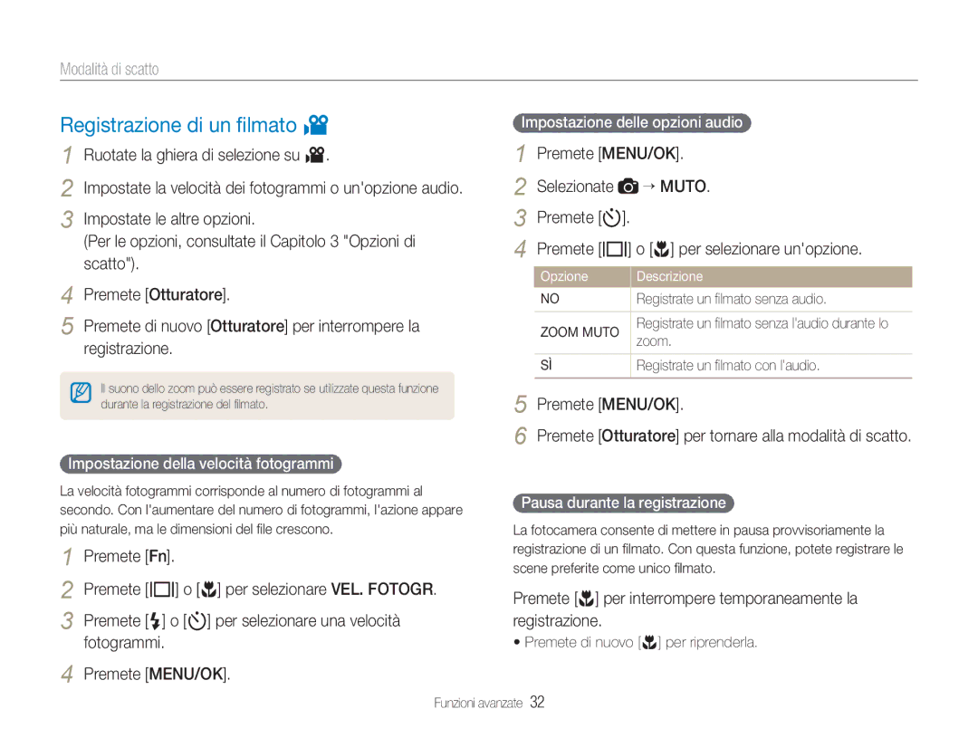 Samsung EC-NV9ZZPBB/IT manual Registrazione di un ﬁlmato, Selezionate, Premete t Premete w o r per selezionare unopzione 