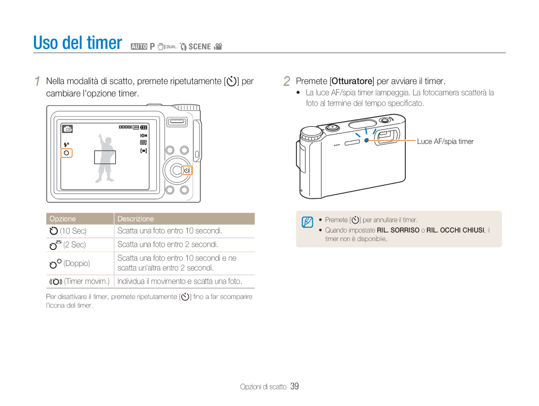 Samsung EC-NV9ZZBBA/IT, EC-NV9ZZSBA/IT manual Uso del timer 2 1 7 5 4, Nella modalità di scatto, premete ripetutamente t per 