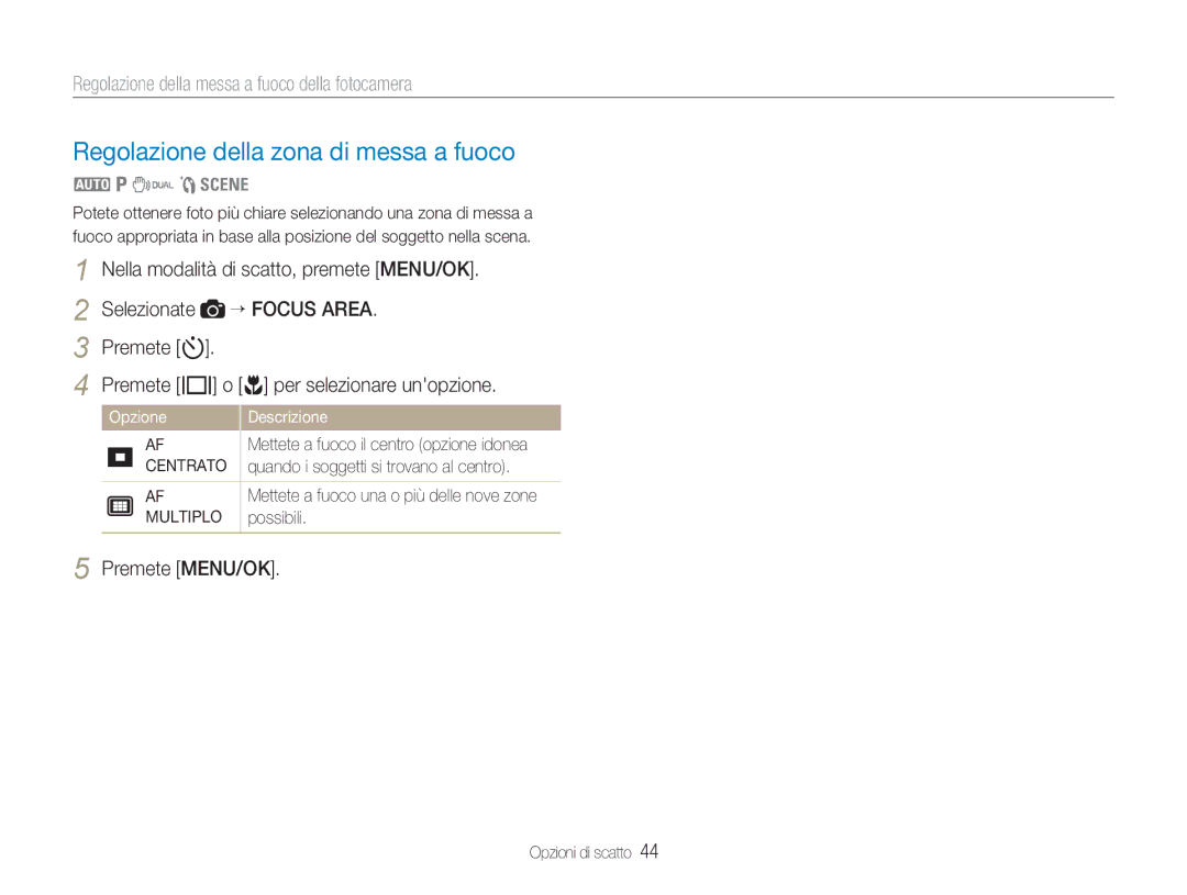 Samsung EC-NV9ZZPBB/IT manual Regolazione della zona di messa a fuoco, Regolazione della messa a fuoco della fotocamera 