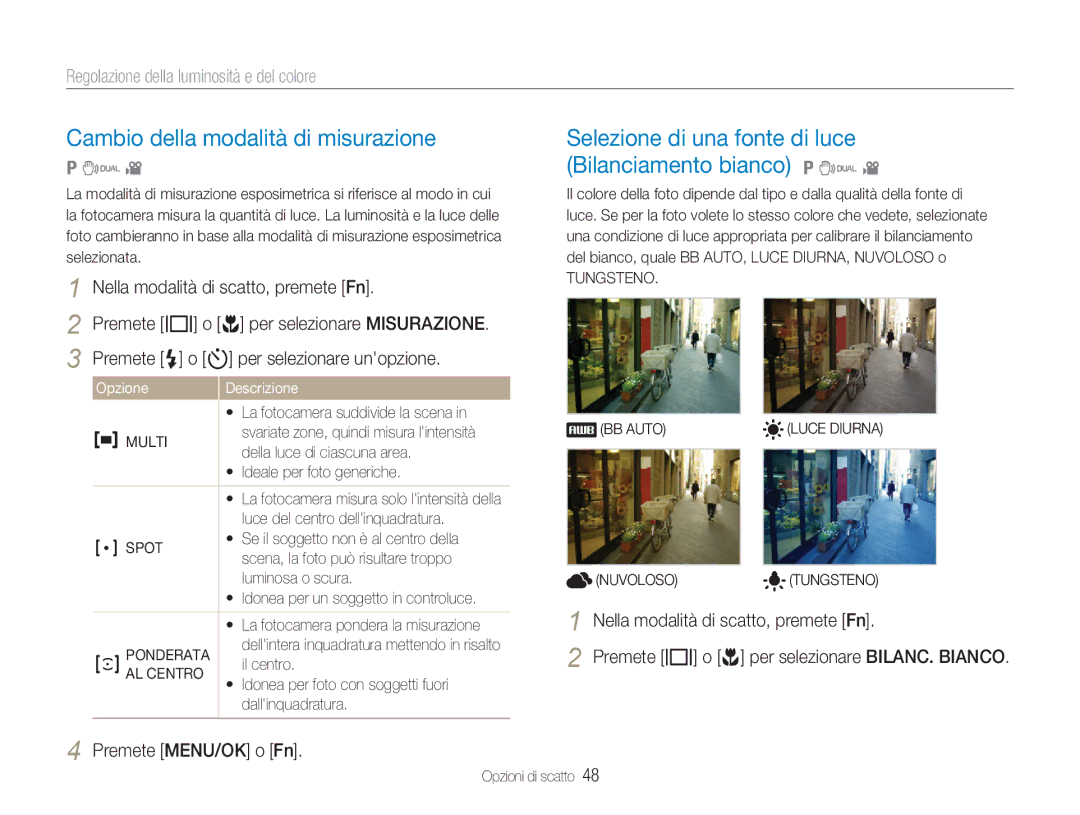 Samsung EC-NV9ZZPBA/IT manual Cambio della modalità di misurazione, Selezione di una fonte di luce Bilanciamento bianco 1 7 