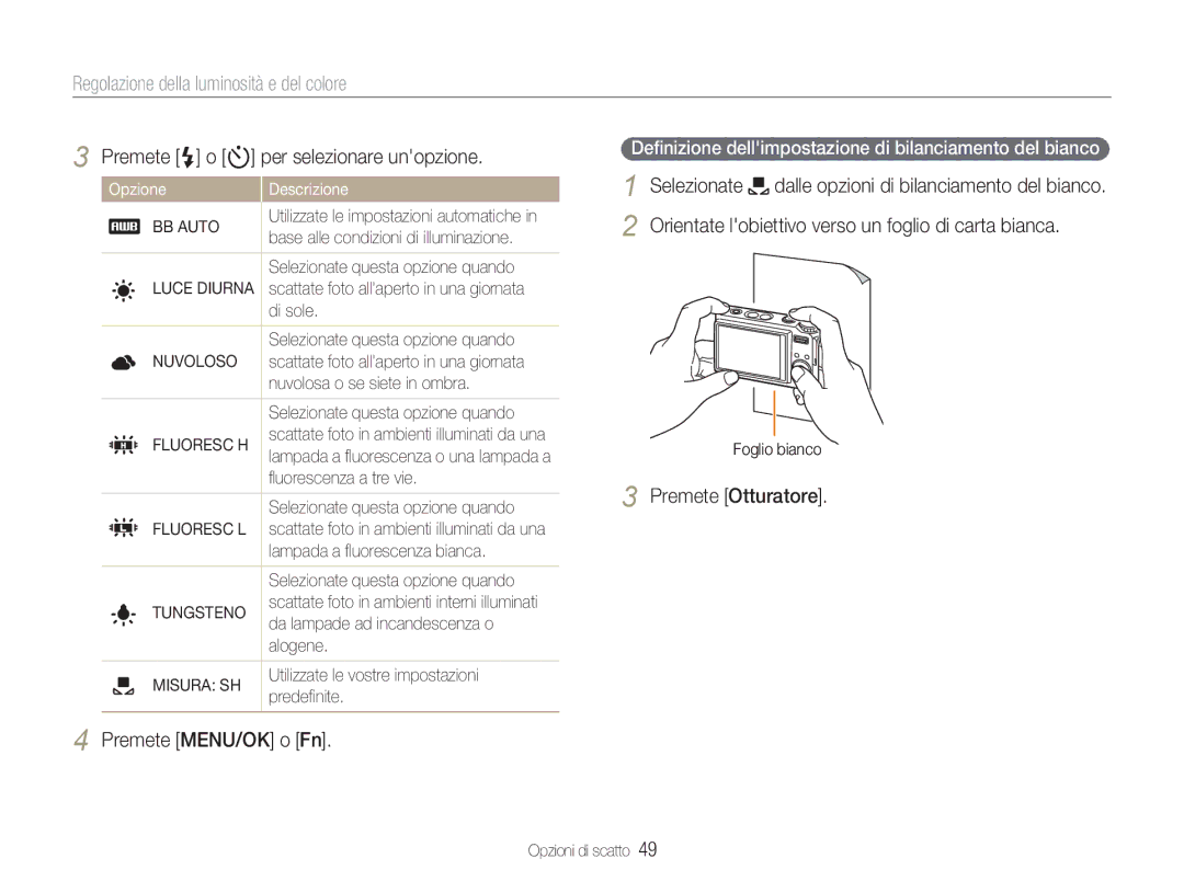 Samsung EC-NV9ZZBBB/IT, EC-NV9ZZSBA/IT manual Deﬁnizione dellimpostazione di bilanciamento del bianco, Tungsteno, Misura SH 