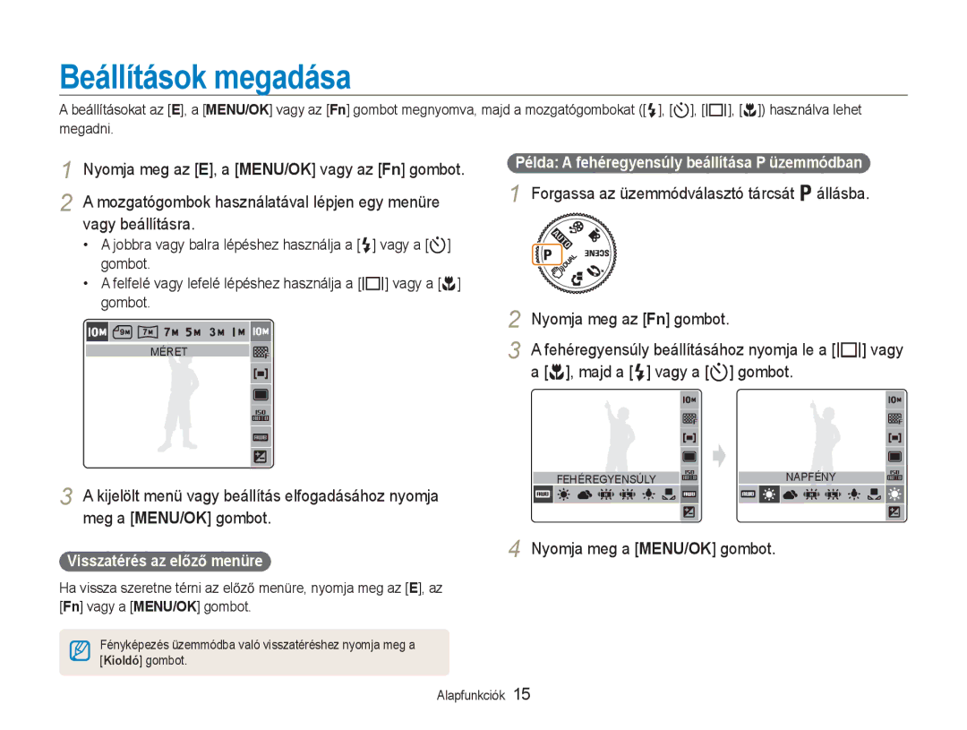 Samsung EC-NV9ZZBBA/E3 Beállítások megadása, Nyomja meg a MENU/OK gombot, Példa a fehéregyensúly beállítása P üzemmódban 