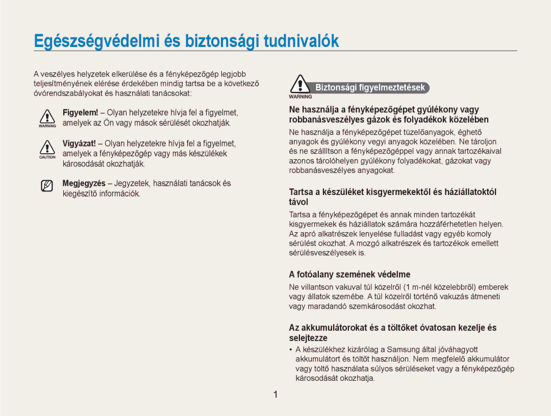 Samsung EC-NV9ZZSBA/E3, EC-NV9ZZSBB/IT, EC-NV9ZZBBA/E3 Egészségvédelmi és biztonsági tudnivalók, Biztonsági ﬁgyelmeztetések 