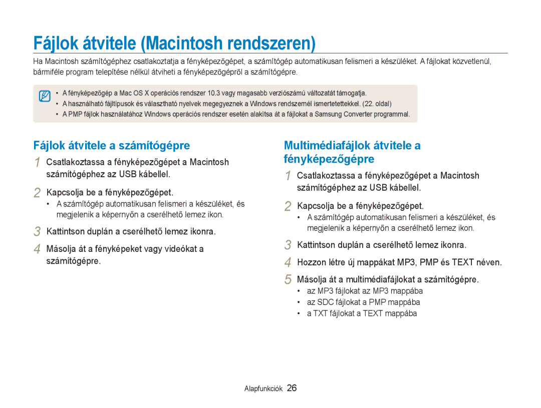 Samsung EC-NV9ZZSBB/IT, EC-NV9ZZBBA/E3 Fájlok átvitele Macintosh rendszeren, Multimédiafájlok átvitele a fényképezĘgépre 