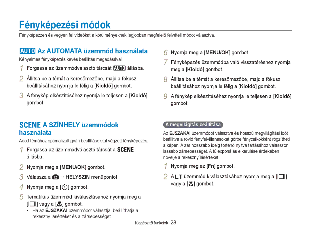 Samsung EC-NV9ZZSBA/E3, EC-NV9ZZSBB/IT Fényképezési módok, Az Automata üzemmód használata, Színhely üzemmódok használata 