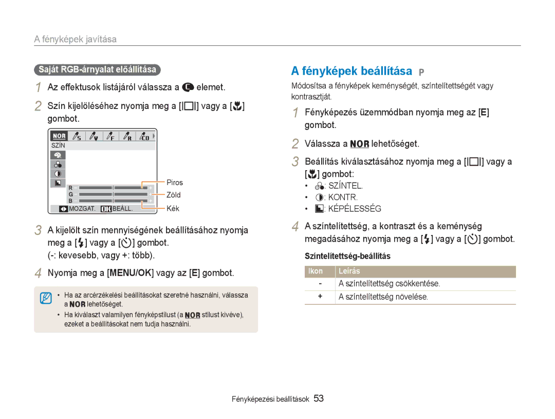 Samsung EC-NV9ZZSBB/IT manual Fényképek beállítása, Fényképek javítása, Elemet, LehetĘséget, Saját RGB-árnyalat elĘállítása 