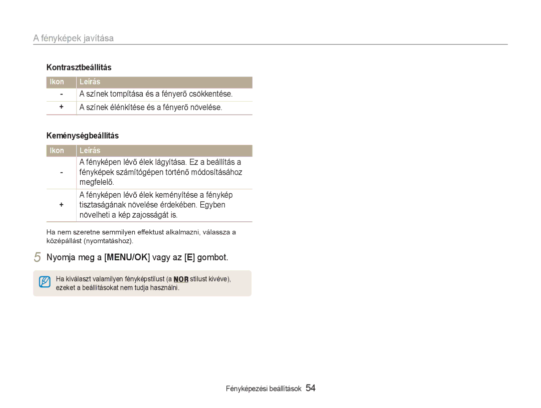 Samsung EC-NV9ZZBBA/E3, EC-NV9ZZSBB/IT, EC-NV9ZZSBA/E3 manual Kontrasztbeállítás, Keménységbeállítás 