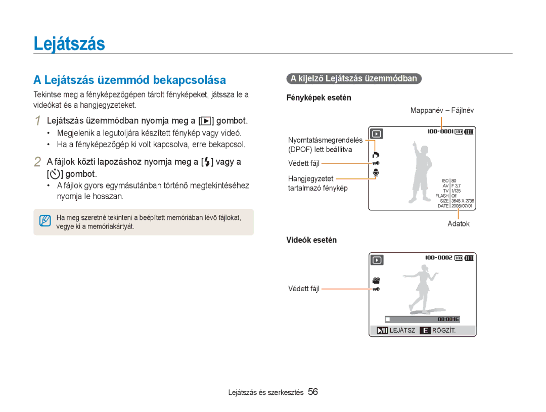 Samsung EC-NV9ZZSBB/IT, EC-NV9ZZBBA/E3 manual Lejátszás üzemmód bekapcsolása, Lejátszás üzemmódban nyomja meg a y gombot 