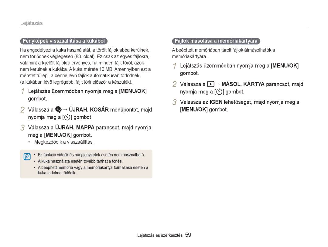 Samsung EC-NV9ZZSBB/IT, EC-NV9ZZBBA/E3 manual Fényképek visszaállítása a kukából, Fájlok másolása a memóriakártyára 