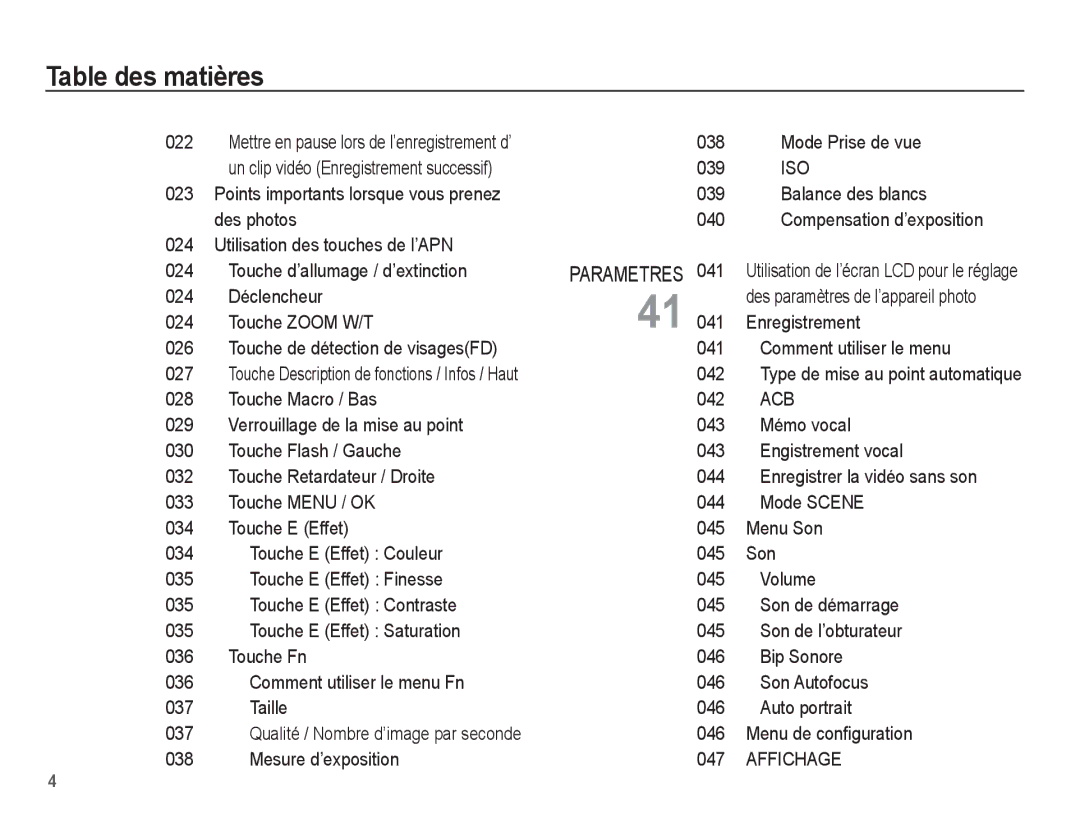 Samsung EC-P10ZZSBB/FR Mettre en pause lors de l’enregistrement d’, 023, 024, Des paramètres de l’appareil photo, 026, 028 