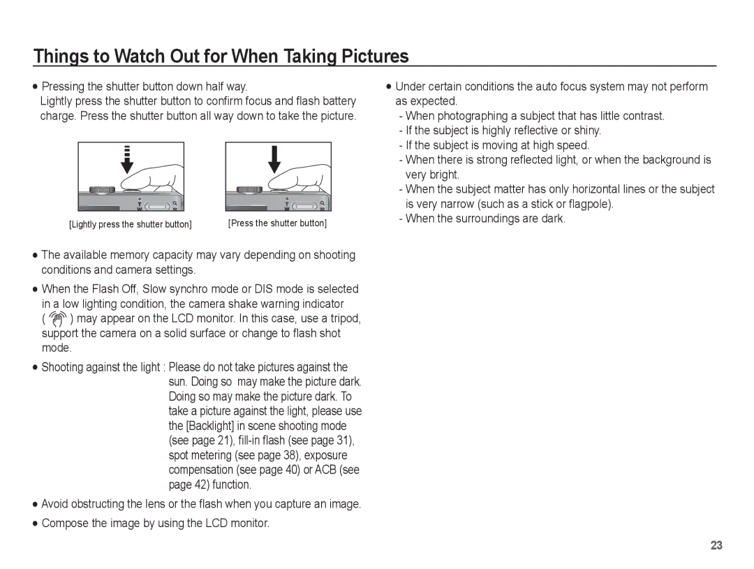 Samsung EC-P10ZZSBB/FR manual Things to Watch Out for When Taking Pictures, Pressing the shutter button down half way 