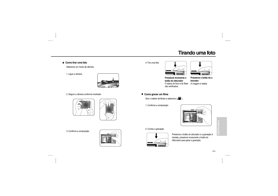 Samsung EC-P800ZPHA/E1 manual Tirando uma foto, Como tirar uma foto, Como gravar um filme, Pressione o botão do o bturador 