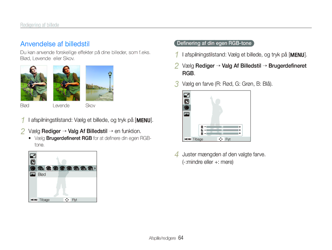 Samsung EC-PL101ZBDSE2 manual Anvendelse af billedstil, Redigering af billede, Deﬁnering af din egen RGB-tone, Blød Levende 