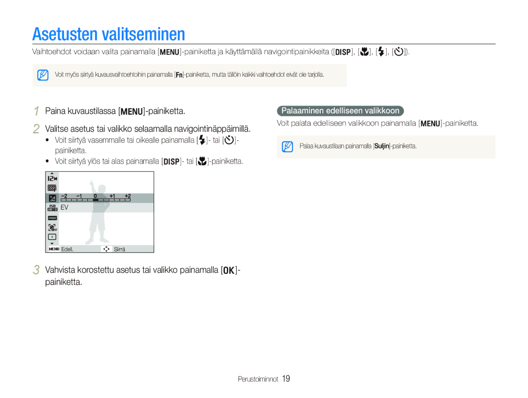 Samsung EC-PL101ZBDSE2, EC-PL100ZBPBE2, EC-PL100ZBPSE2 manual Asetusten valitseminen, Palaaminen edelliseen valikkoon 