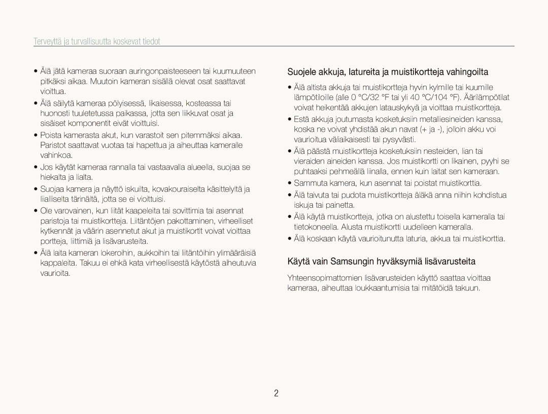 Samsung EC-PL100ZBPBE2 manual Terveyttä ja turvallisuutta koskevat tiedot, Käytä vain Samsungin hyväksymiä lisävarusteita 