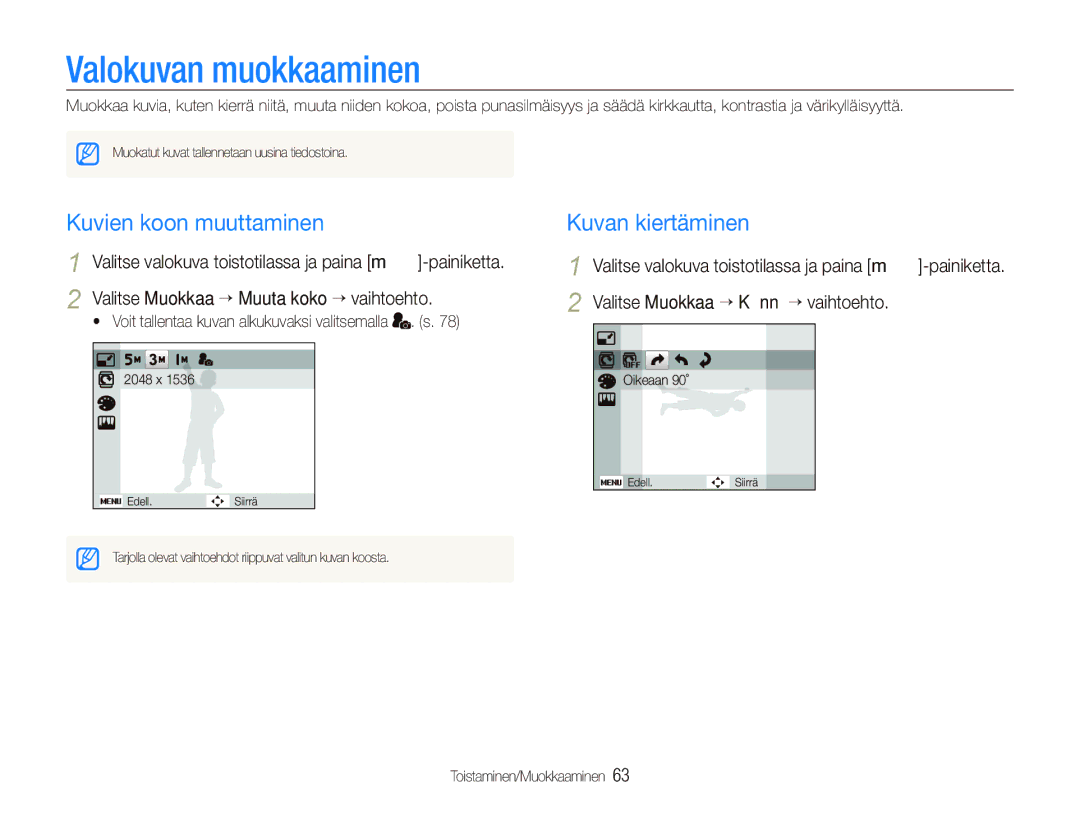 Samsung EC-PL100ZBPSE2, EC-PL100ZBPBE2, EC-PL101ZBDSE2 Valokuvan muokkaaminen, Kuvien koon muuttaminen, Kuvan kiertäminen 