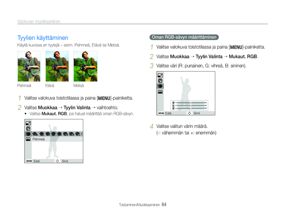 Samsung EC-PL101ZBDSE2 manual Tyylien käyttäminen, Valokuvan muokkaaminen, Valitse väri R punainen, G vihreä, B sininen 