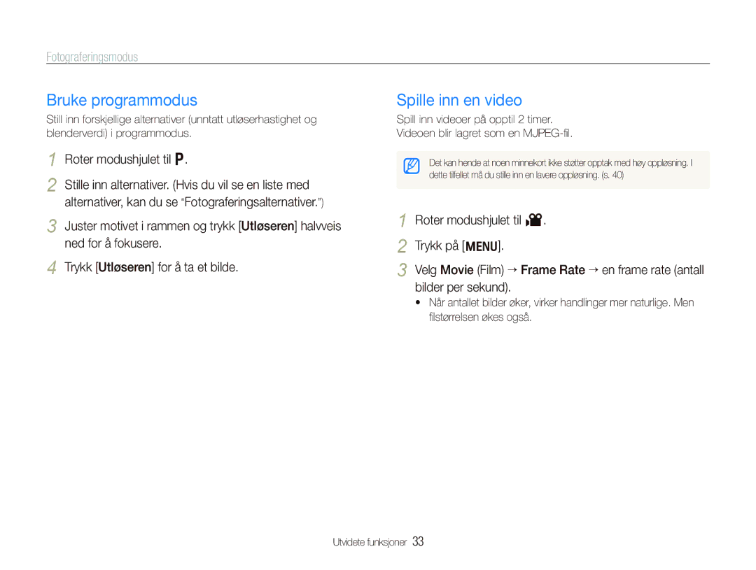 Samsung EC-PL100ZBPSE2, EC-PL100ZBPBE2, EC-PL101ZBDSE2 Bruke programmodus, Spille inn en video, Roter modushjulet til p 