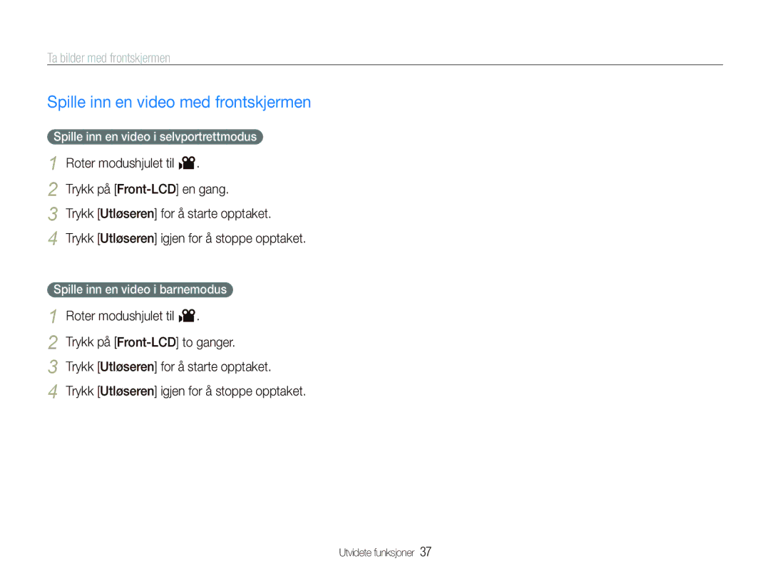 Samsung EC-PL101ZBDSE2, EC-PL100ZBPBE2 manual Spille inn en video med frontskjermen, Spille inn en video i selvportrettmodus 