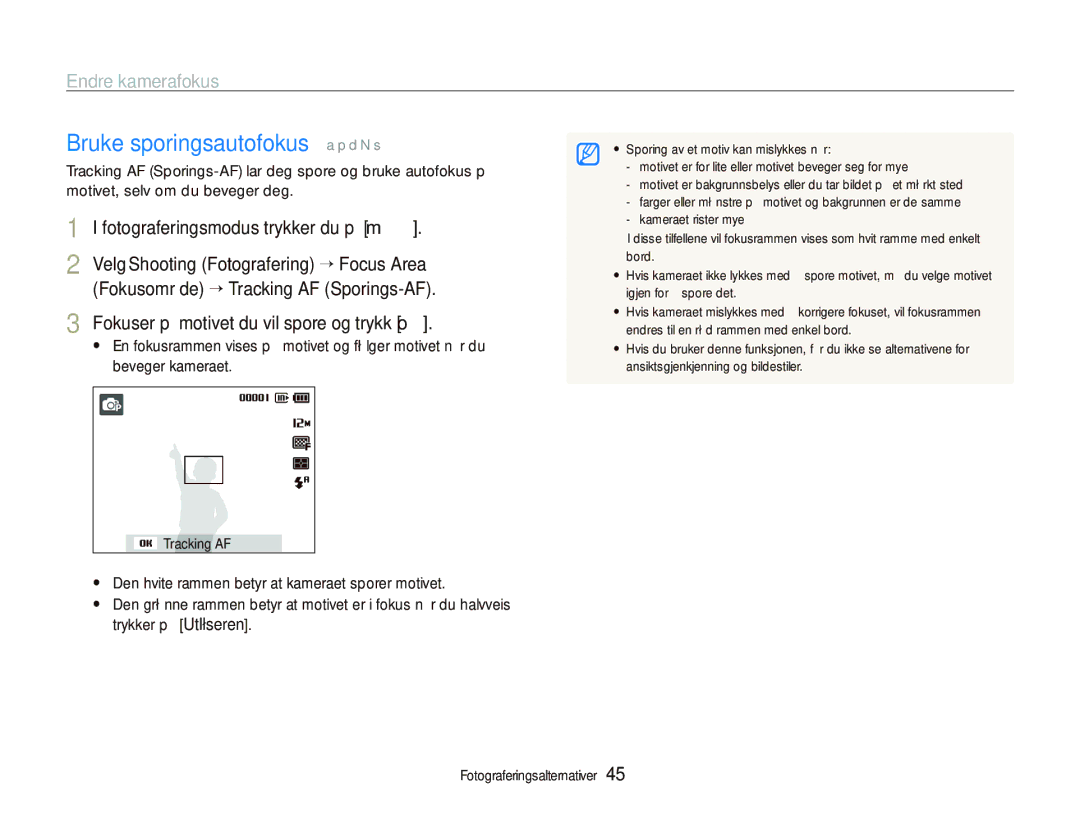 Samsung EC-PL100ZBPSE2 Bruke sporingsautofokus a p d N s, Endre kamerafokus, Fokuser på motivet du vil spore og trykk o 