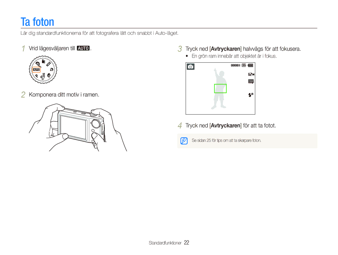 Samsung EC-PL101ZBDSE2, EC-PL100ZBPBE2, EC-PL100ZBPSE2 manual Ta foton, Tryck ned Avtryckaren för att ta fotot 