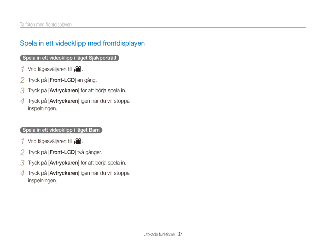 Samsung EC-PL101ZBDSE2 manual Spela in ett videoklipp med frontdisplayen, Spela in ett videoklipp i läget Självporträtt 