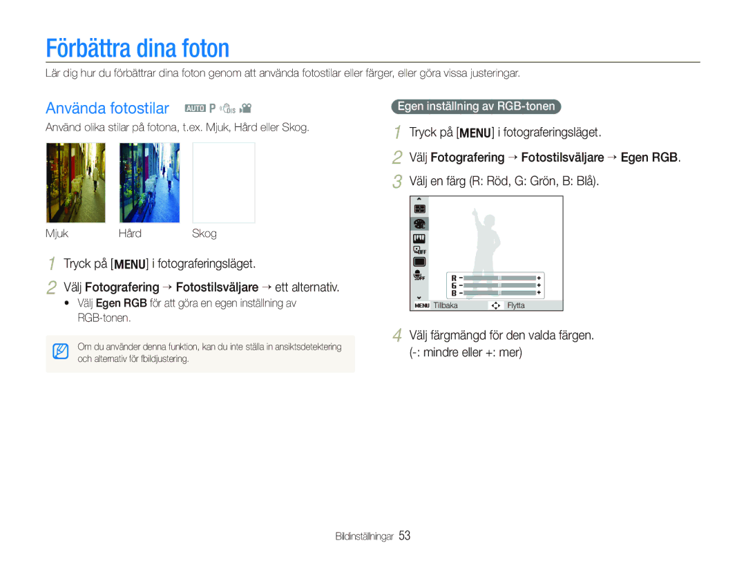 Samsung EC-PL100ZBPBE2 Förbättra dina foton, Använda fotostilar a p d, Mindre eller + mer, Egen inställning av RGB-tonen 