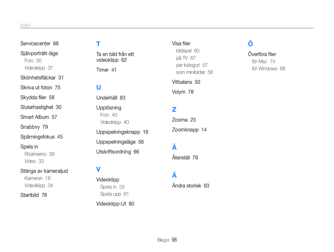 Samsung EC-PL100ZBPBE2 manual Röstmemo Video, Kameran Videoklipp, På TV För Mac Per kategori För Windows Som minibilder 