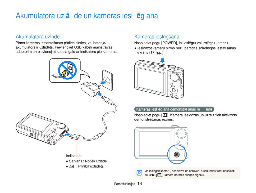 Samsung EC-PL100ZBPBRU, EC-PL100ZBPPRU, EC-PL100ZBPSRU manual Akumulatora uzlāde un kameras ieslēgšana, Kameras ieslēgšana 