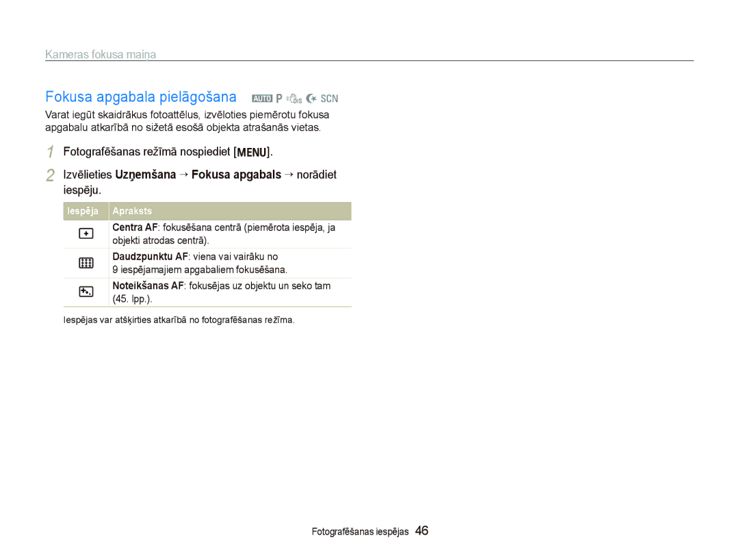 Samsung EC-PL100ZBPBRU Fokusa apgabala pielāgošana a p d N s, Izvēlieties Uzņemšana “ Fokusa apgabals “ norādiet iespēju 