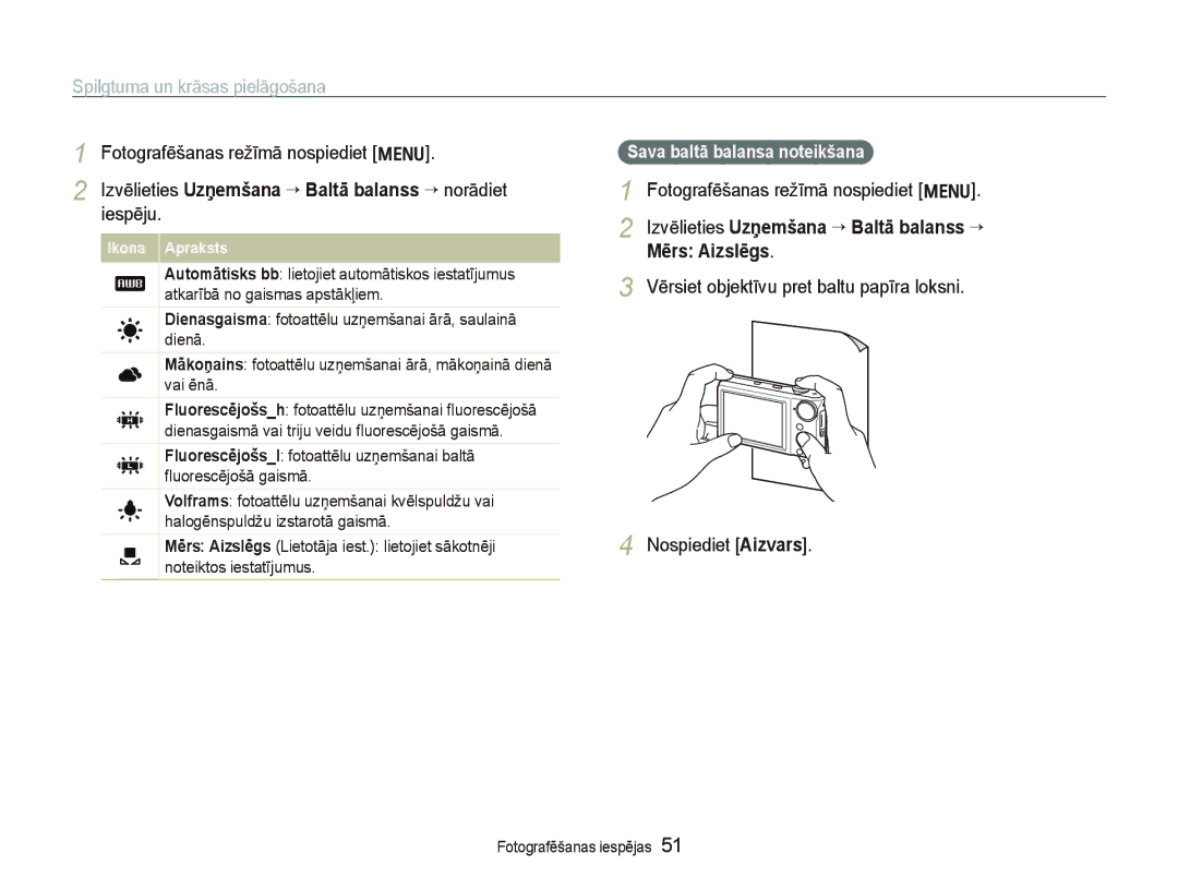 Samsung EC-PL100ZBPSRU manual Izvēlieties Uzņemšana ““Baltā balanss ““norādiet iespēju, Sava baltā balansa noteikšana 