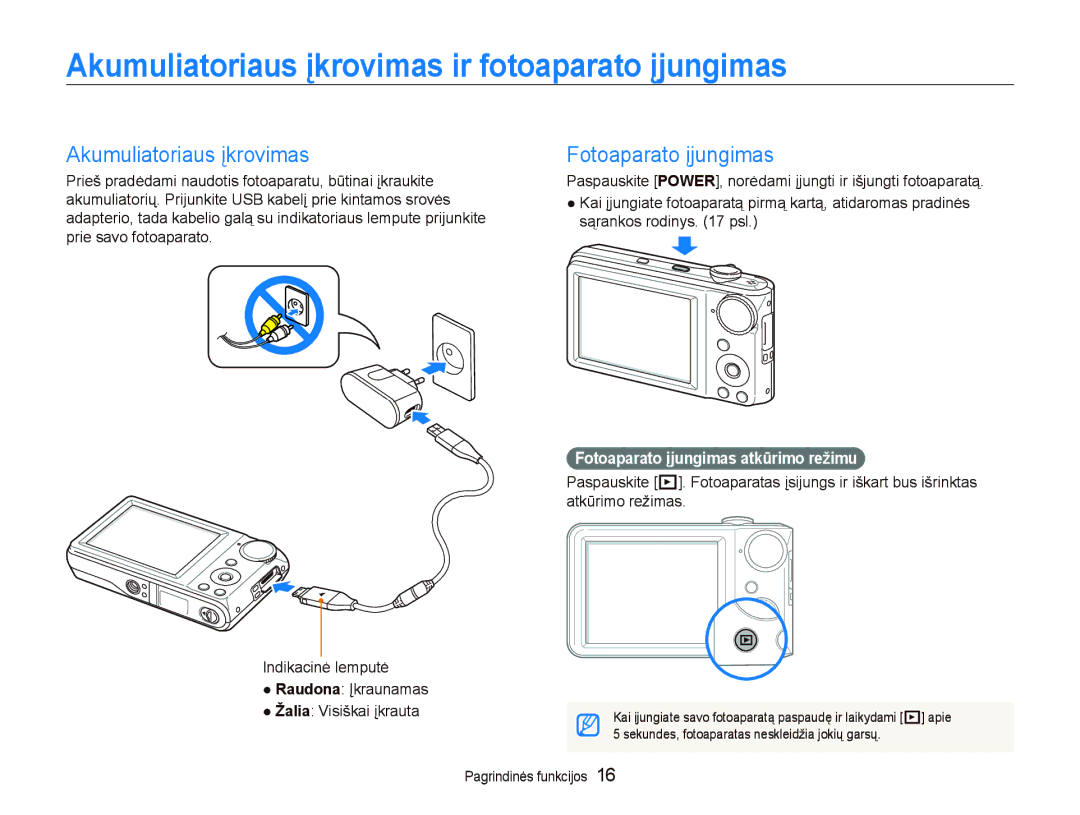 Samsung EC-PL100ZBPBRU, EC-PL100ZBPPRU manual Akumuliatoriaus įkrovimas ir fotoaparato įjungimas, Fotoaparato įjungimas 