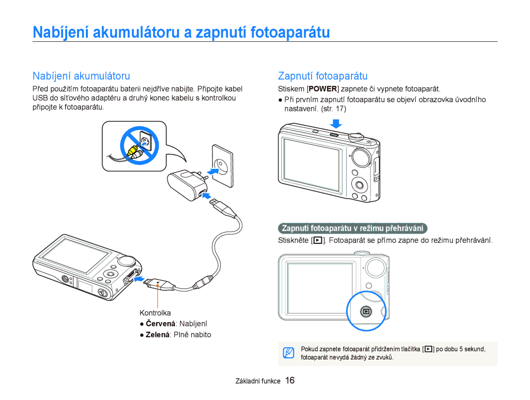 Samsung EC-PL100ZBPBE3, EC-PL100ZBPSE3 manual Nabíjení akumulátoru a zapnutí fotoaparátu, Zapnutí fotoaparátu 