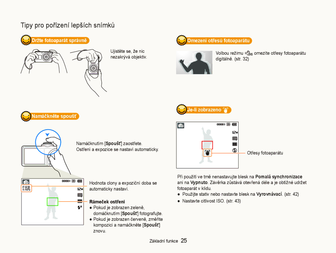 Samsung EC-PL100ZBPSE3 manual Držte fotoaparát správně, Omezení otřesů fotoaparátu, Je-li zobrazeno H Namáčkněte spoušť 