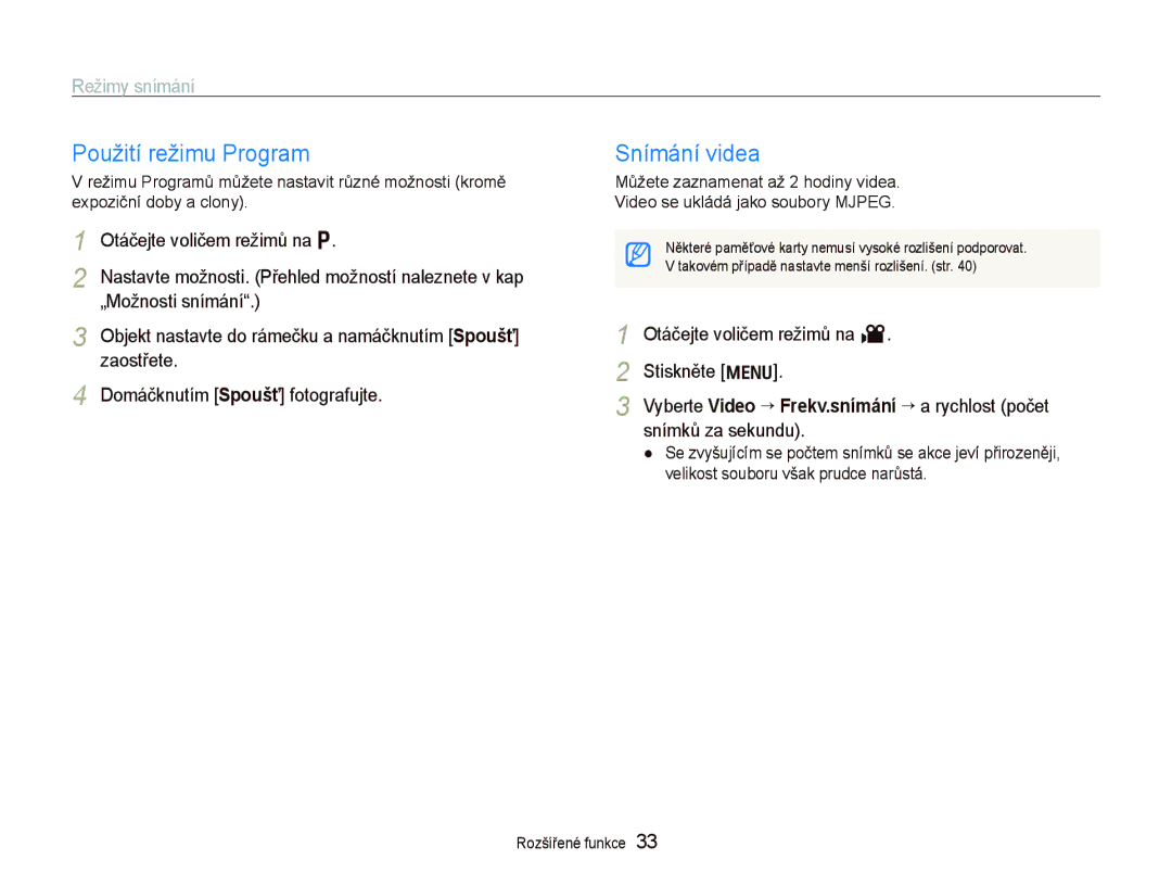 Samsung EC-PL100ZBPSE3, EC-PL100ZBPBE3 manual Použití režimu Program, Snímání videa, Otáčejte voličem režimů na Stiskněte m 