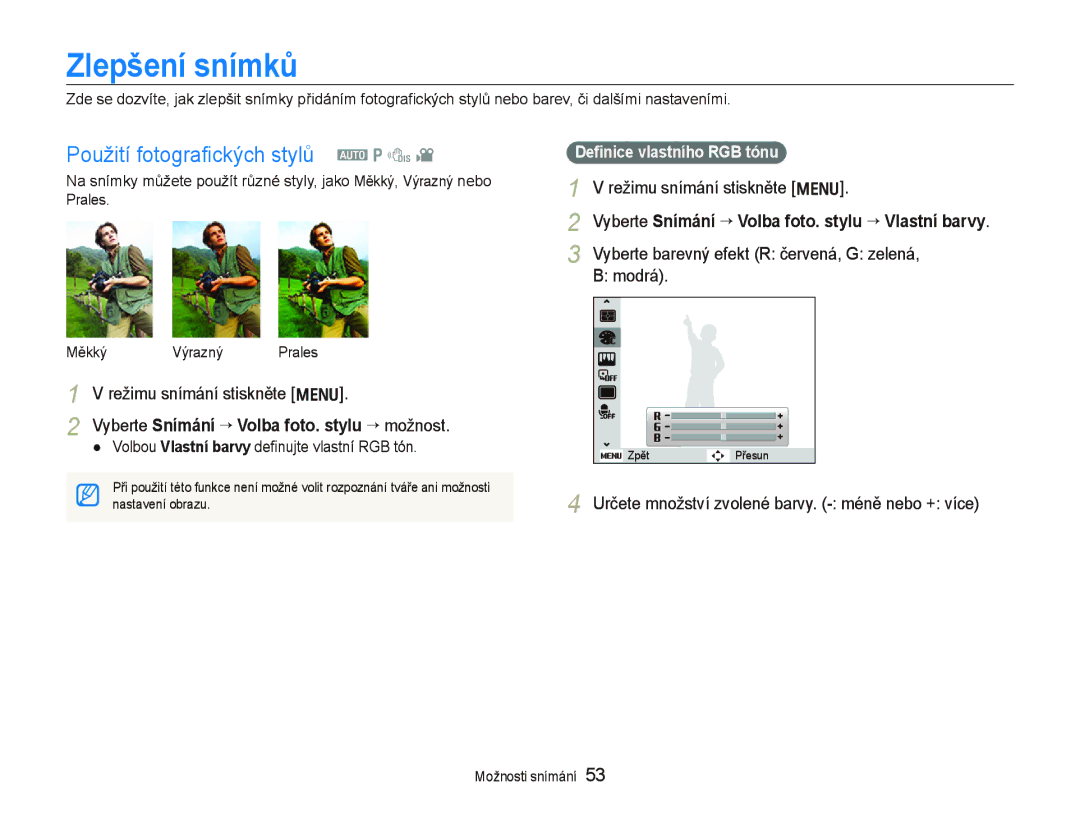 Samsung EC-PL100ZBPSE3, EC-PL100ZBPBE3 manual Zlepšení snímků, Použití fotograﬁckých stylů a p d, Deﬁnice vlastního RGB tónu 