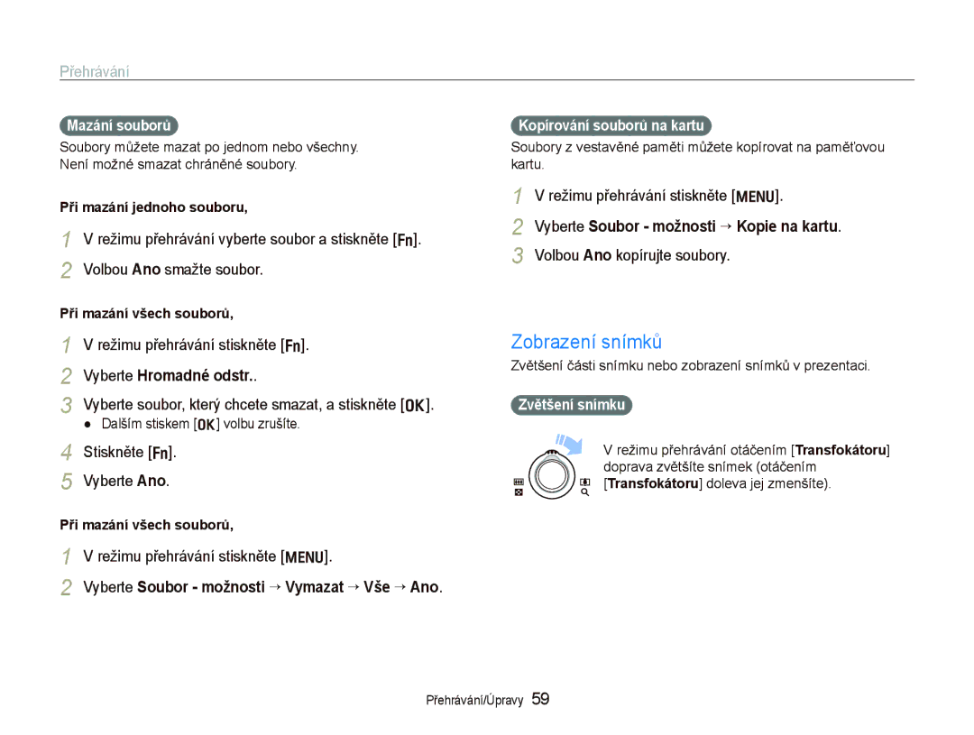 Samsung EC-PL100ZBPSE3 manual Zobrazení snímků, Vyberte Hromadné odstr, Vyberte Soubor možnosti “ Vymazat “ Vše “ Ano 