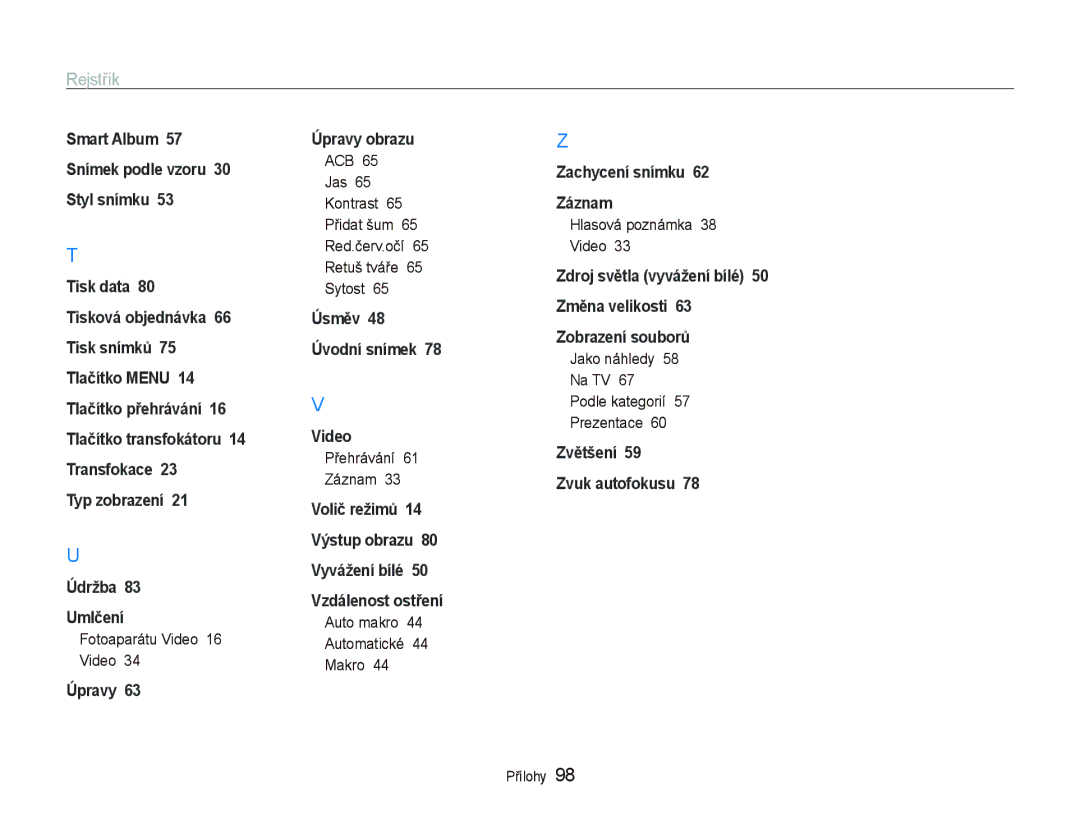 Samsung EC-PL100ZBPBE3 manual Fotoaparátu Video 16 Video, Auto makro 44 Automatické 44 Makro, Hlasová poznámka Video 