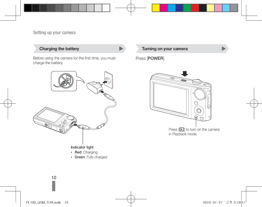 Samsung EC-PL100ZBPUIT, EC-PL101ZBDSE1, EC-PL100ZBPSE1 manual Charging the battery, Turning on your camera, Press Power 