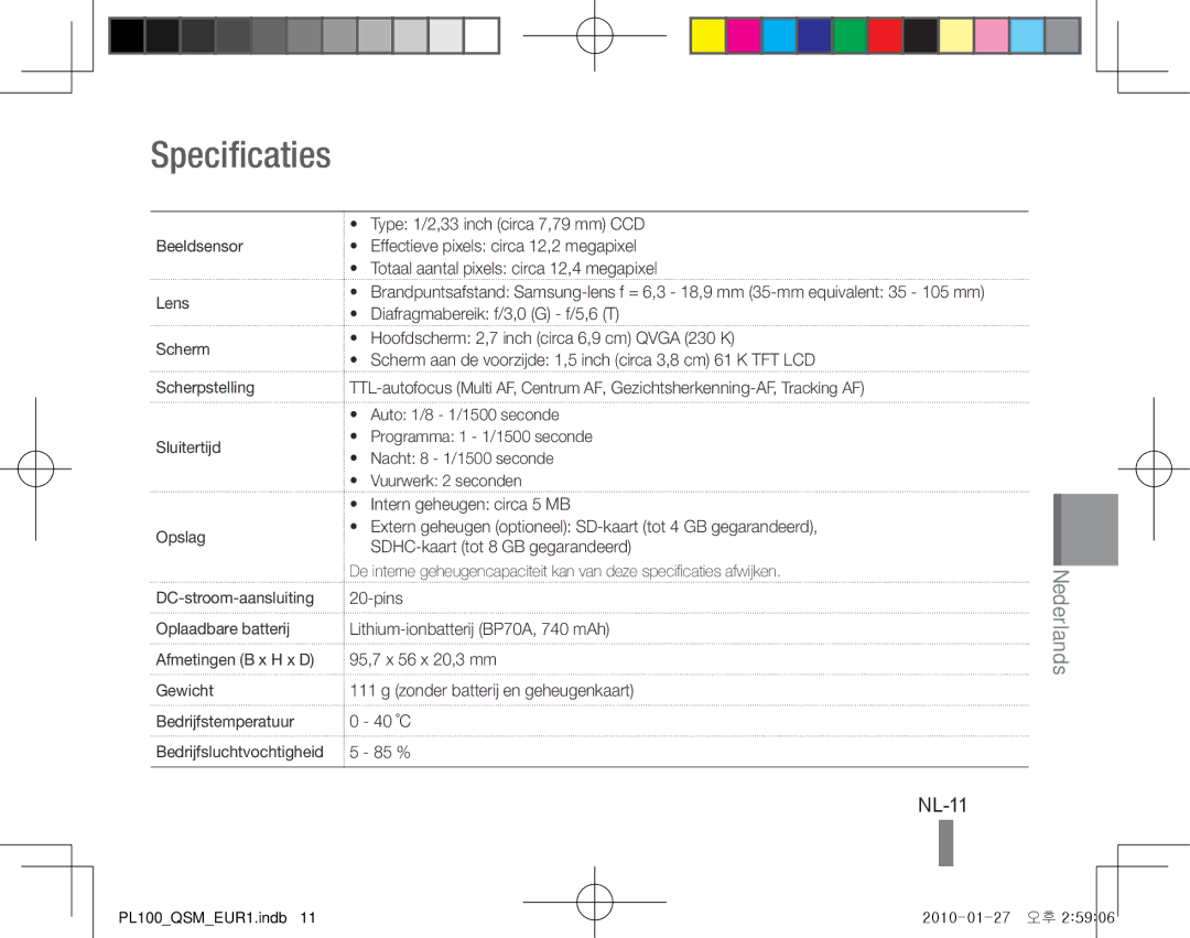 Samsung EC-PL100ZBPERU, EC-PL101ZBDSE1 Specificaties, NL-11, Beeldsensor Lens Scherm Scherpstelling Sluitertijd Opslag 