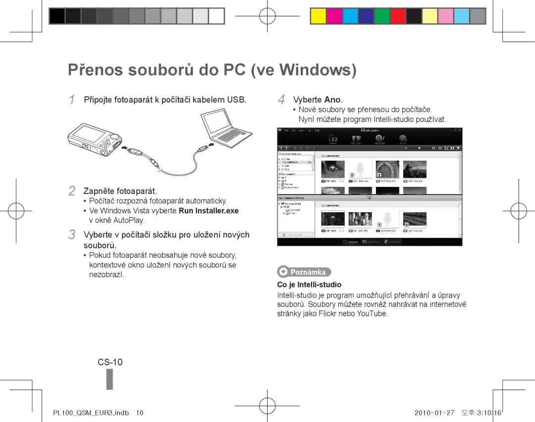 Samsung EC-PL101ZBDSE2 Přenos souborů do PC ve Windows, CS-10, Připojte fotoaparát k počítači kabelem USB Vyberte Ano 