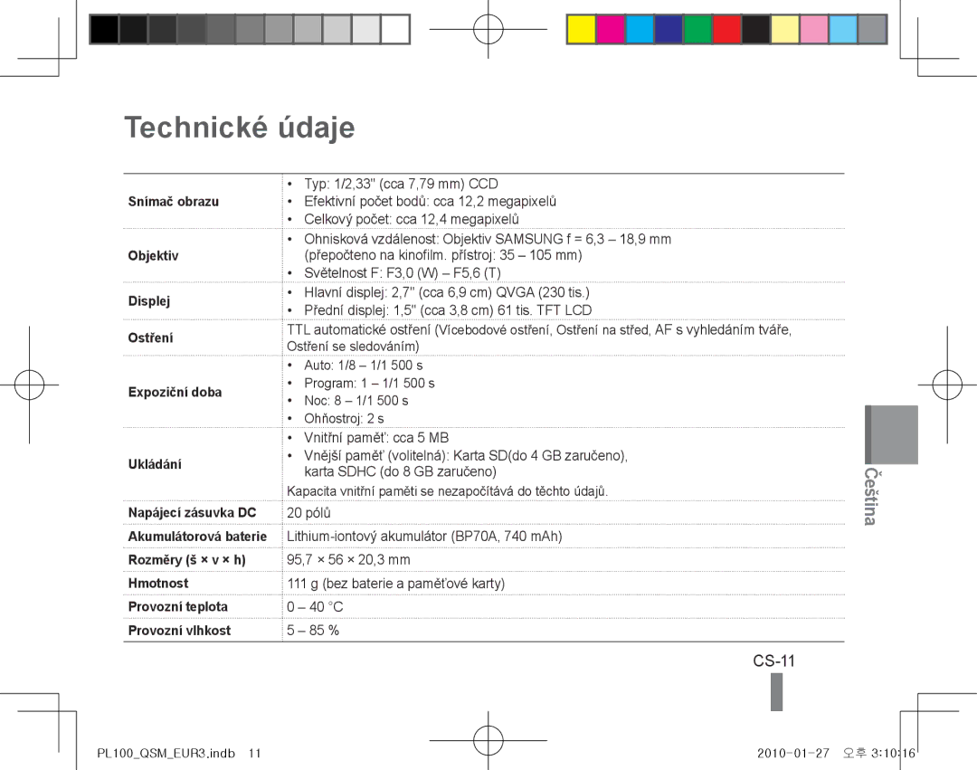 Samsung EC-PL100ZBPERU, EC-PL101ZBDSE1, EC-PL100ZBPSE1, EC-PL100ZBPBZA, EC-PL101ZBPBE1, EC-PL100ZBPSGB Technické údaje, CS-11 