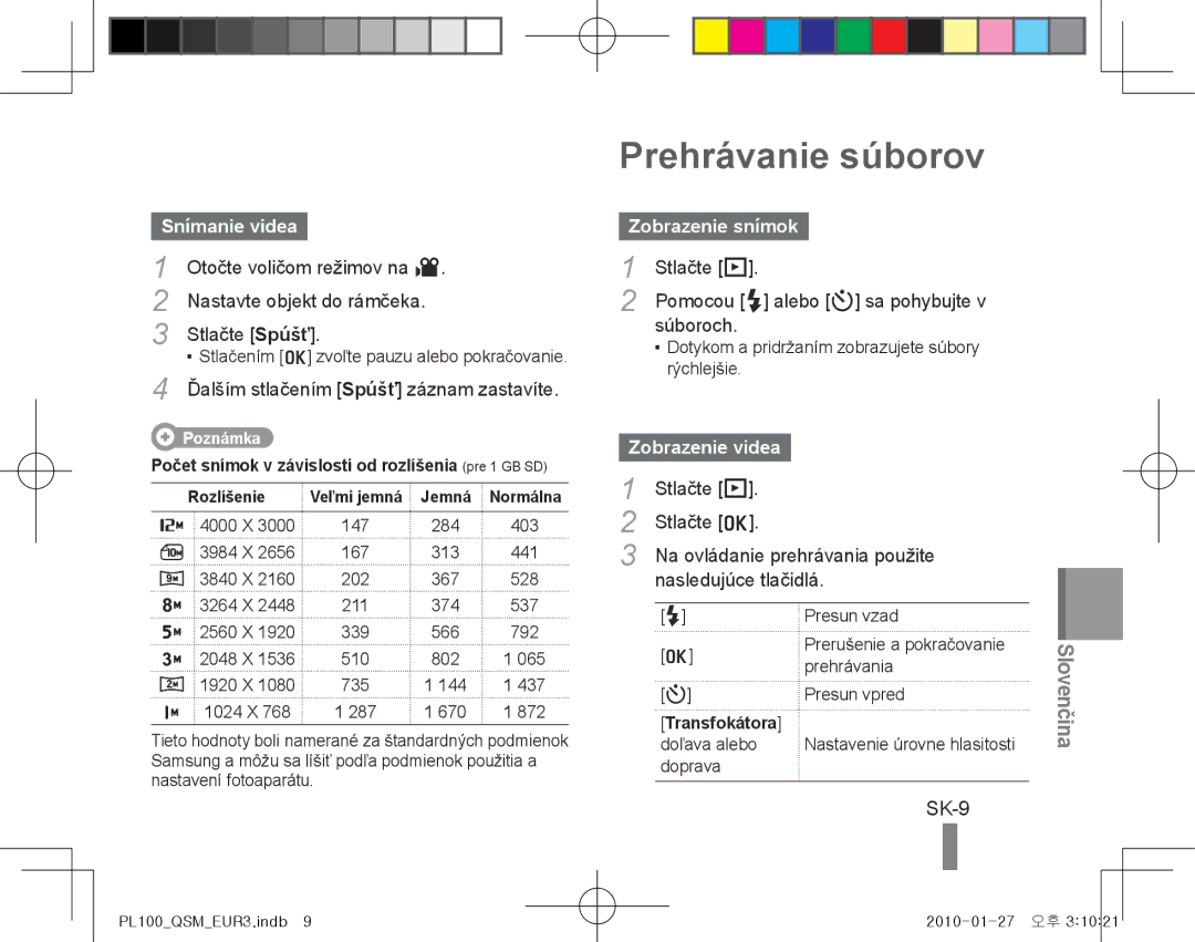 Samsung EC-PL100ZBPSGB, EC-PL101ZBDSE1 manual Prehrávanie súborov, SK-9, Snímanie videa, Zobrazenie snímok, Zobrazenie videa 